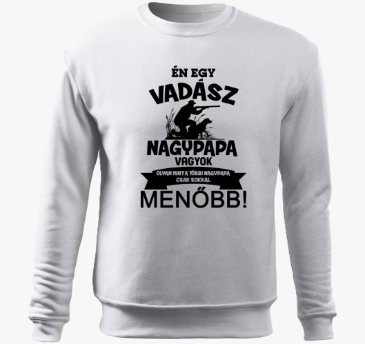 Én egy vadász nagypapa vagyok,...
