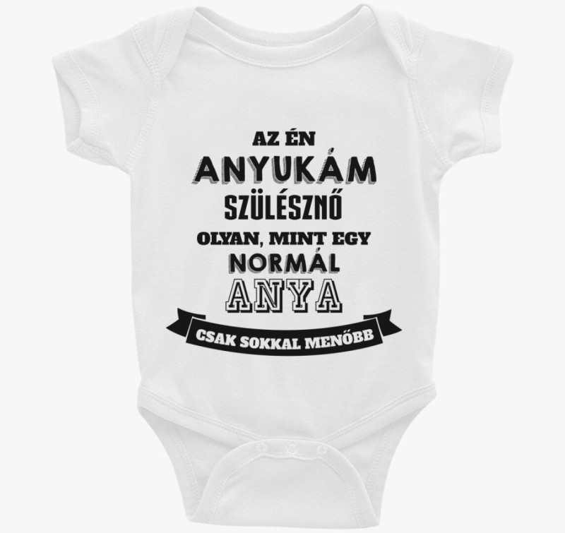 Menő szülésznő anyukám van body