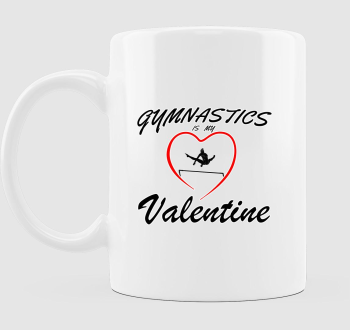 Gymnastics is my valentine 5 - bögre