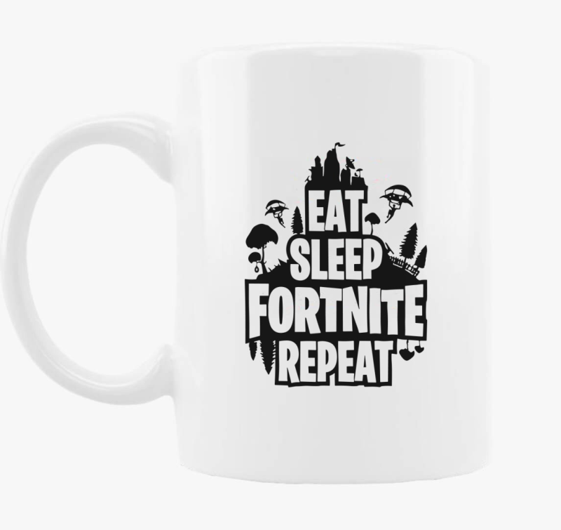 Eat sleep fornite repeat bögre