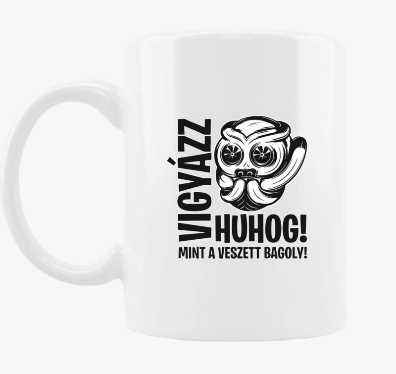 Vigyázz huhog bögre