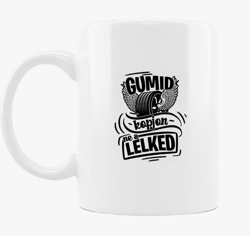 Gumid kopjon ne a lelked bögre
