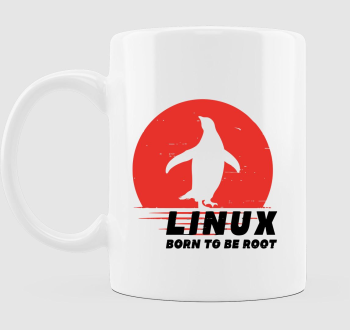 Linux born to be root bögre