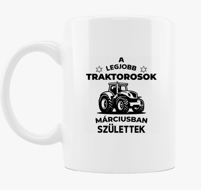 A legjobb traktorosok márciusban születtek bögre