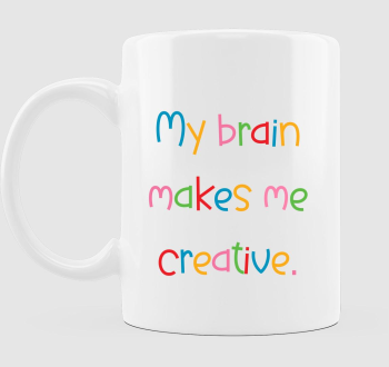 My brain makes me creative2 bögre 