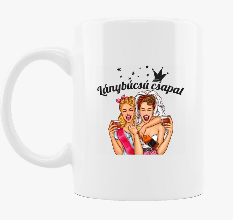 Lánybúcsú csapat barátnő bögre