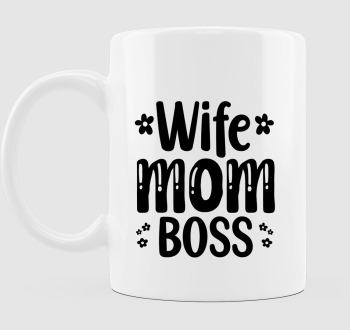 Wife Mom Boss virágos bögre