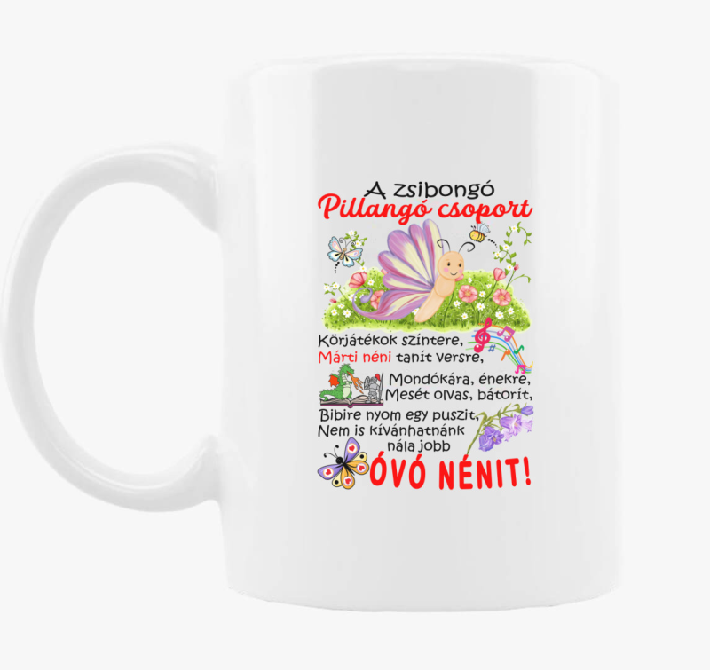 Óvó néninek Zsibongó Pillangó csoport névvel bögre