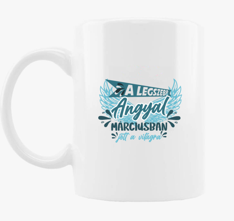 Márciusban született angyal bögre