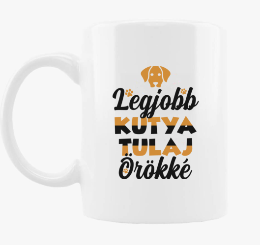 Legjobb kutya tulaj örökké bög...