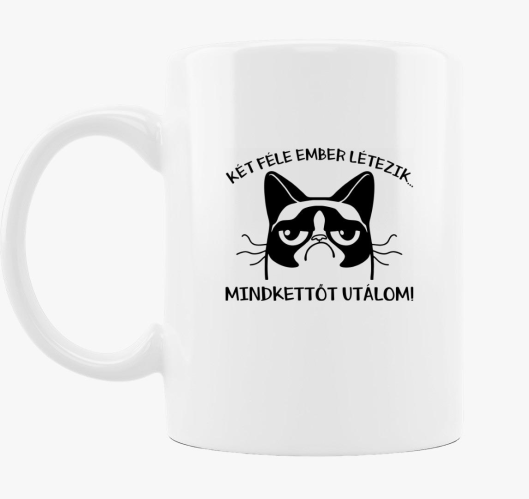 Két féle ember létezik, mindke...