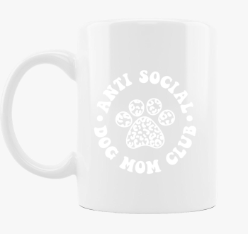 Anti social dog mom club bögre