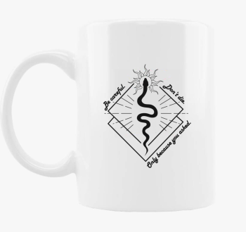 Be careful dont die bögre