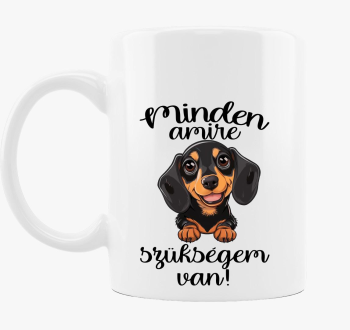 Tacsi Minden amire szükségem van bögre