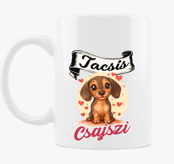Tacsis Csajszi barna tacsi bögre