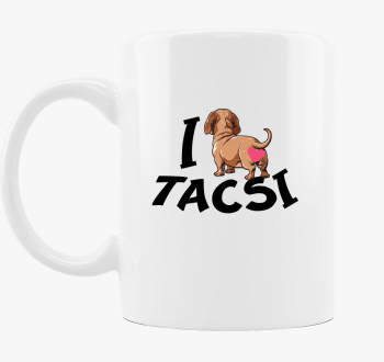 Tacsi I love tacsi bögre