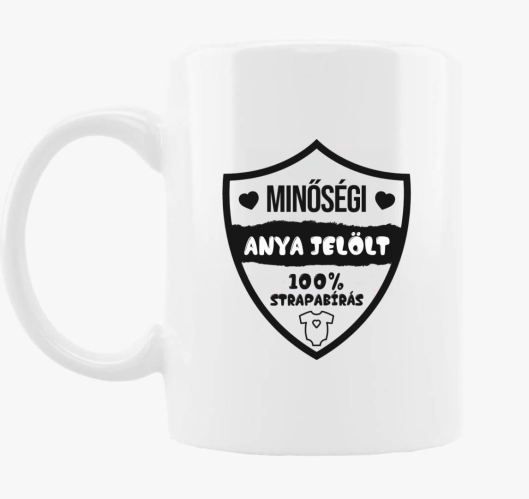 Minőségi Anya Jelölt bögre