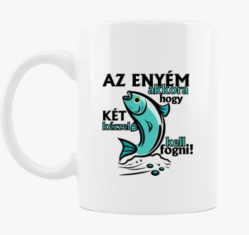 Az enyém akkora, hogy... bögre