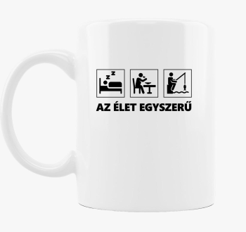 Az élet egyszerű bög