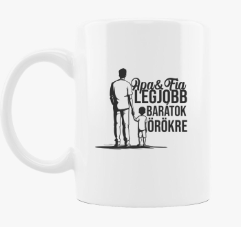 Apa & Fia legjobb barátok bögre