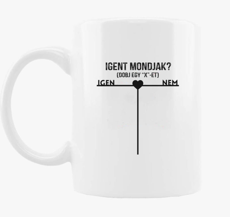 Igent mondjak ? bögre