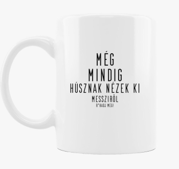 Még mindig húsznak n...