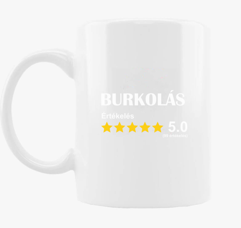 Burkoló értékelős bögre