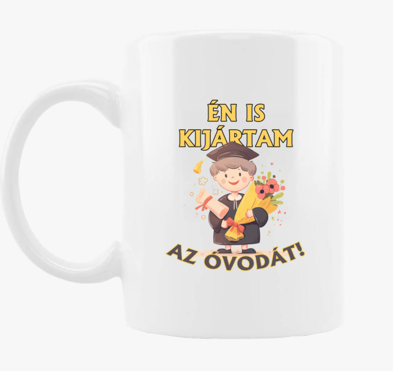 Én is kijártam az óvodát bögre