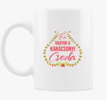 Én vagyok a karácsonyi csoda bögre