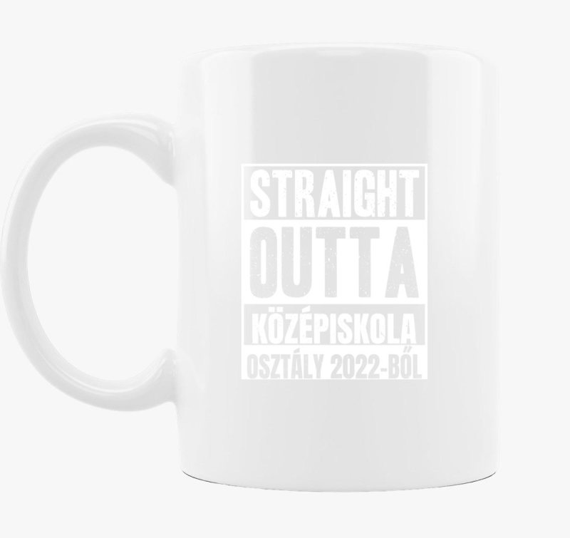 Straight outta középiskola bögre
