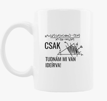 Csak tudnám mi van ideírva bögre