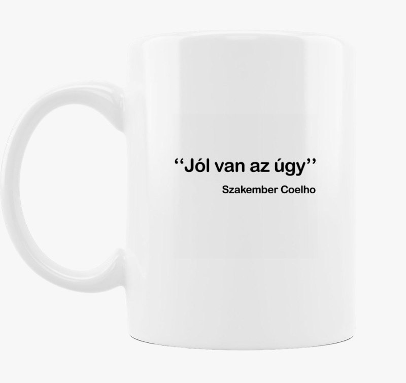 Jól van az úgy szakember bögre