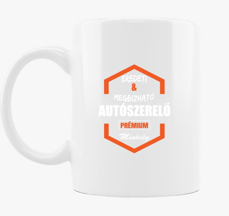 Eredeti és megbízható autószerelő prémium minőség bögre