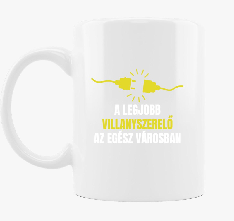 A legjobb villanyszerelő az egész városban bögre
