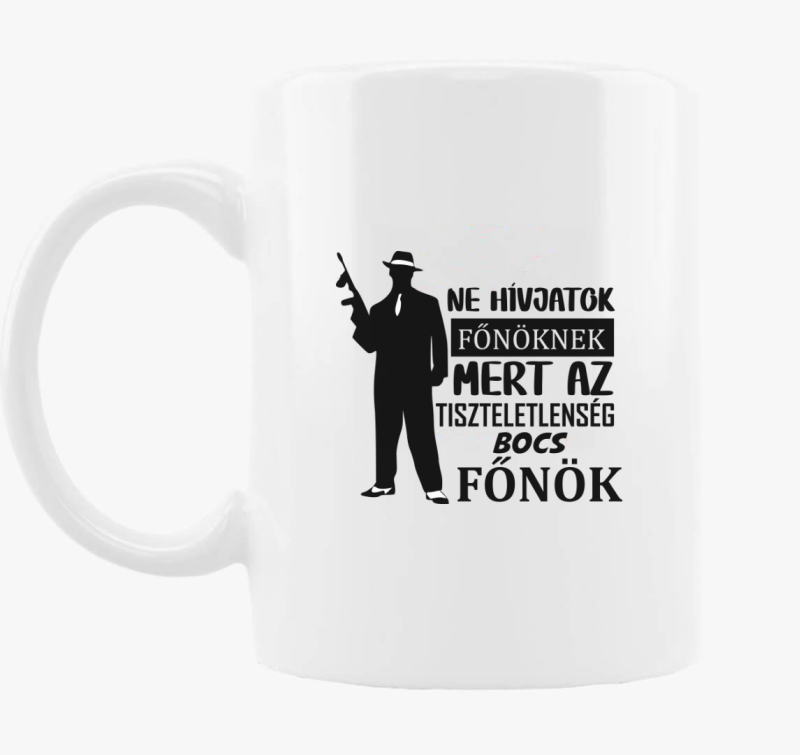 OSCAR ne hívjatok főnöknek bögre