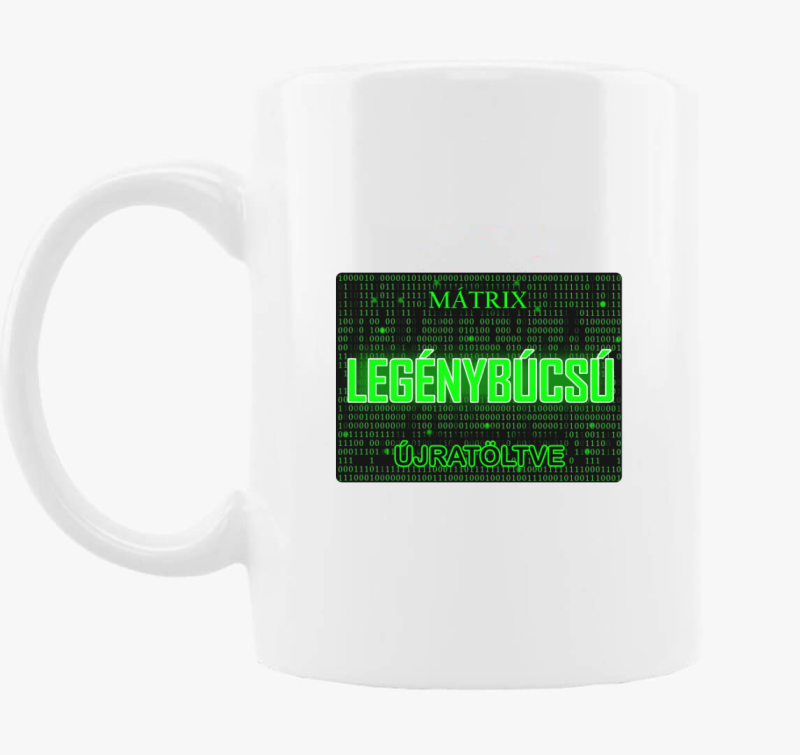 Mátrix legénybúcsús bögre