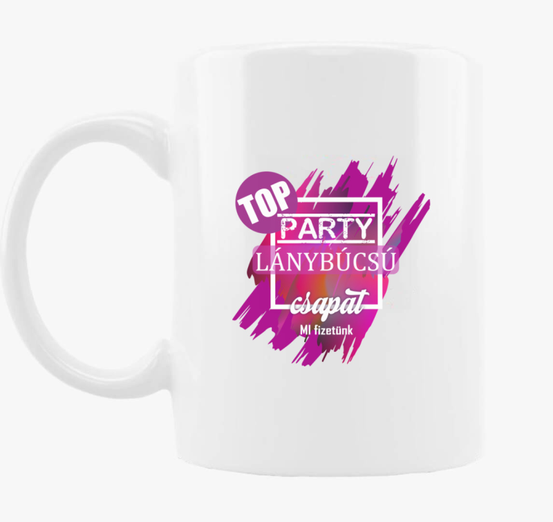 TOP Leánybúcsús Csapat bögre