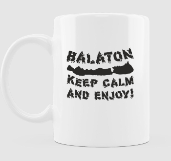Balaton, Keep calm, and enjoy bögre