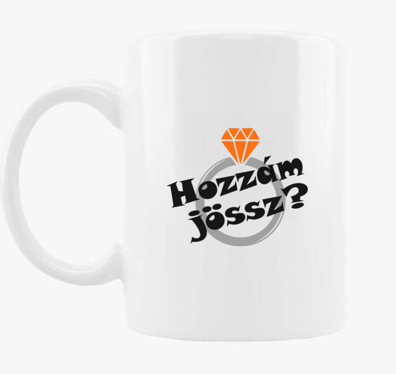 Hozzám jössz feliratos bögre