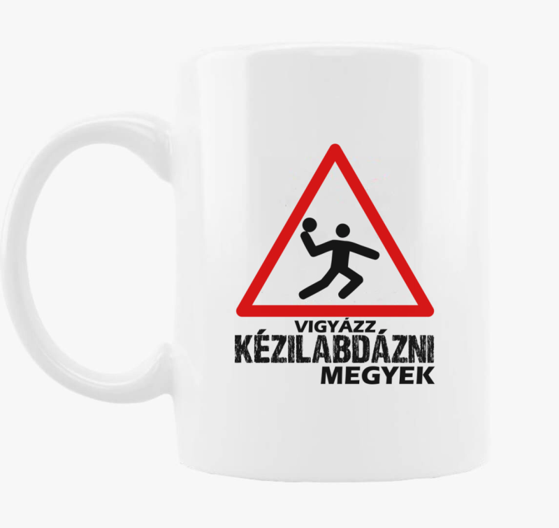 Vigyázz kézilabdázni megyek bögre