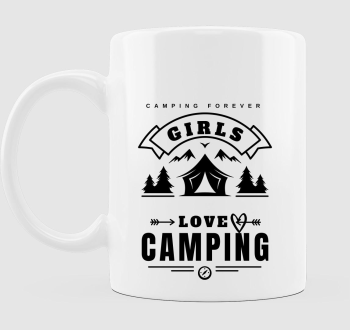 Lányok szeretik a kempinget, Girls love camping bögre, egyszínű felirat, angol