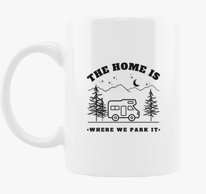 Lakóautó - Az otthon ott van, ahol leparkolunk bögre - angol felirat