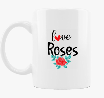 Love Red Roses bögre