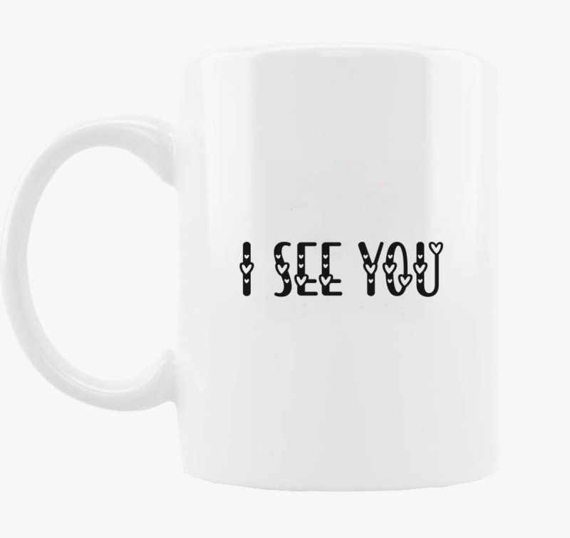 I see You (szives betűs) bögre