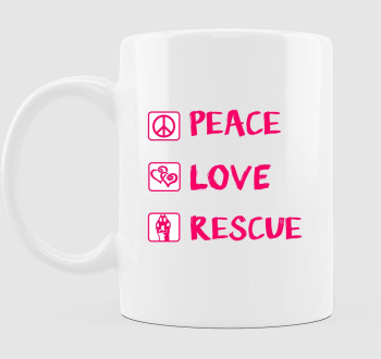 Peace Love Rescue bögre