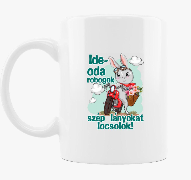 Húsvét Nyuszi motoron Ide oda robogok bögre