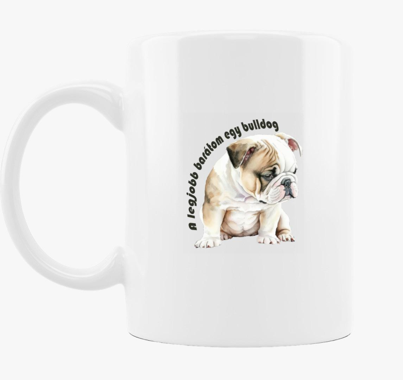 A legjobb barátom egy bulldog bögre