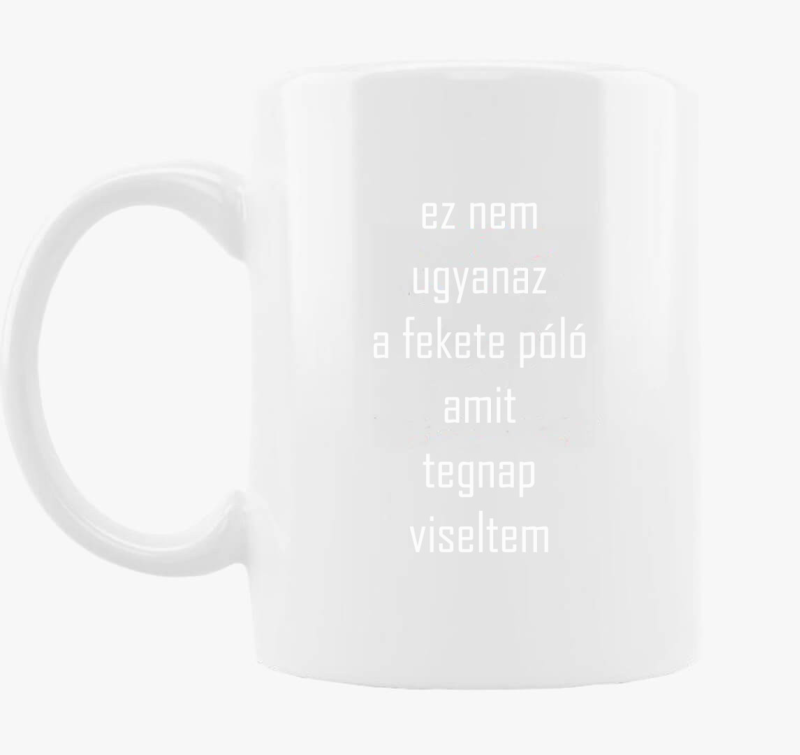 Ez nem ugyanaz bögre