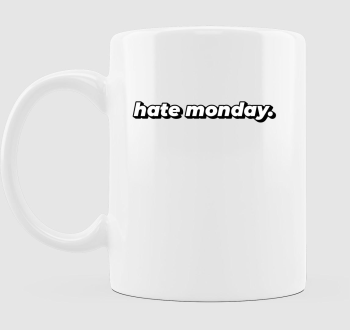 HATE MONDAY (TXTR) bögre
