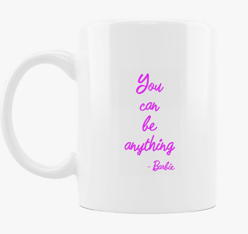 You can be anything Barbie bögre